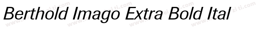 Berthold Imago Extra Bold Italic字体转换